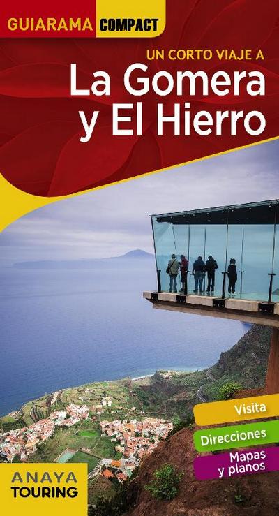 La Gomera y El Hierro (Guiarama Compact) La Gomera y El Hierro (Guiarama Compact)