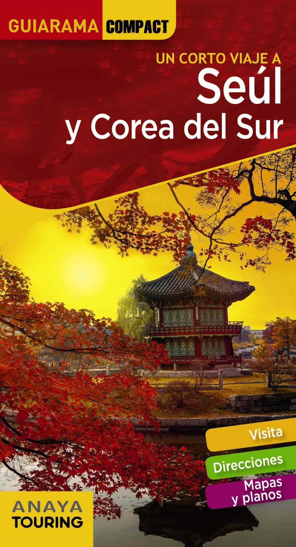 Seúl y Corea del Sur (Guiarama Compact)