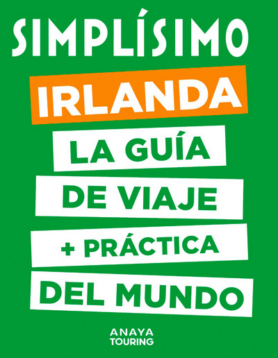 Simplísimo Irlanda. La guía de viaje + práctica del mundo 