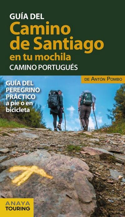 El Camino de Santiago en tu mochila. Camino portugués