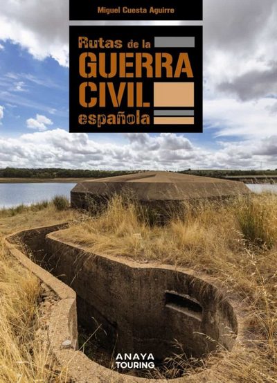 Rutas de la guerra civíl española 