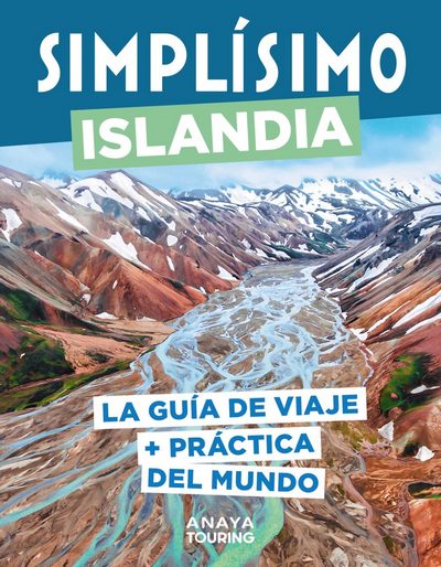 Simplísimo Islandia. LA GUÍA DE VIAJE + PRÁCTICA DEL MUNDO