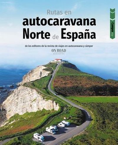 Rutas en autocaravana. Norte de España