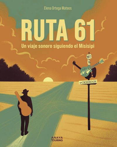 Ruta 61. Un viaje sonoro siguiendo el Misisipi