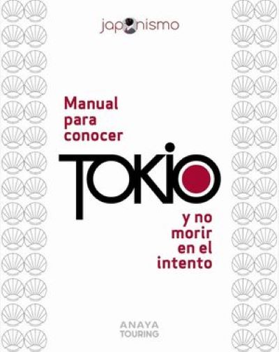 Manual para conocer Tokio