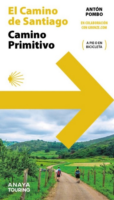 El Camino de Santiago. Camino Primitivo