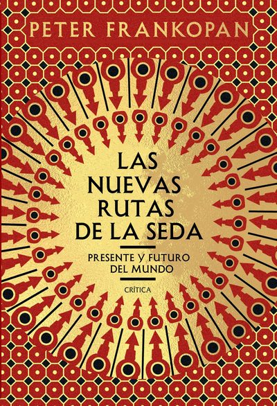 Las nuevas rutas de la seda . Presente y futuro del mundo 