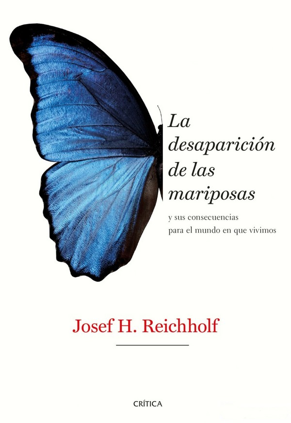 La desaparición de las mariposas. Y sus consecuencias para el mundo en que vivimos