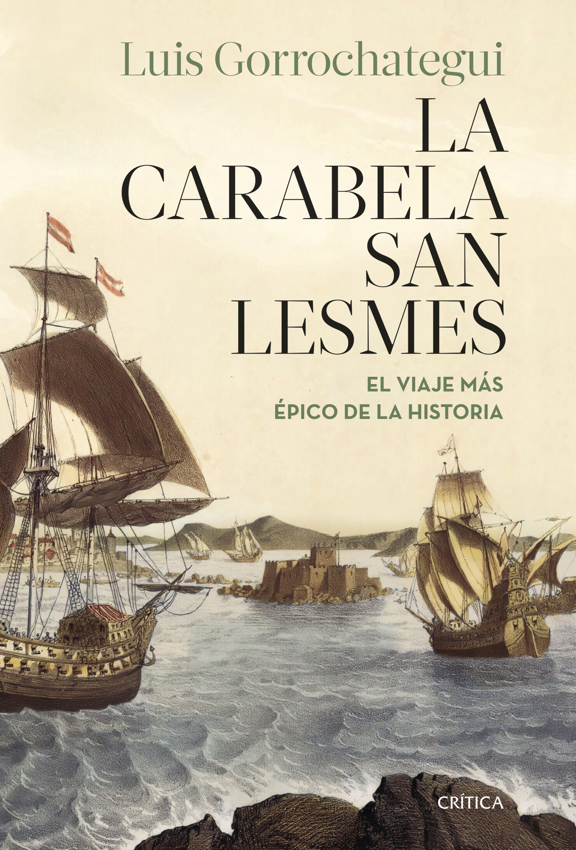 La carabela San Lesmes . El viaje más épico de la historia