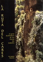 La Ruta del Cares