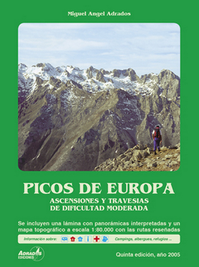 Picos de Europa. Ascensiones y travesías de dificultad moderada