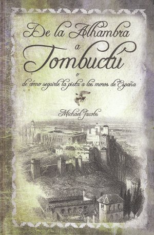 De la Alhambra a Tombuctú