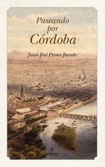 Paseando por Córdoba. Segunda edición ampliada