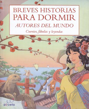 Breves historias para dormir. Autores del mundo