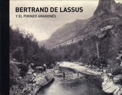 Bertrand de Lassus y el Pirineo Aragonés