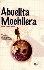 Abuelita mochilera. Vuelta al mundo en solitario