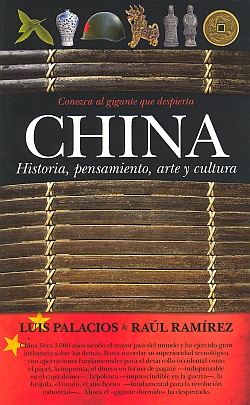 China. Historia, pensamiento, arte y cultura. Conozca al gigante que despierta