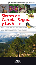 Guía oficial del Parque Natural de las Sierras de Cazorla, Segura y las Villas