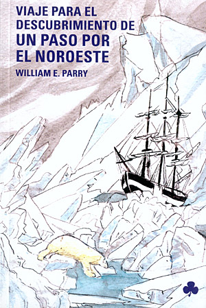 Viaje para el descubrimiento de un paso por el Noroeste