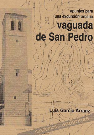 Vaguada de San Pedro. Apuntes para una excursión urbana