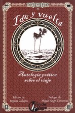 Ida y vuelta. Antología poética sobre el viaje