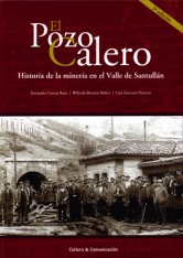 El pozo Calero. Historia de la minería en el Valle de Santullán