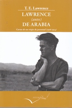 Lawrence (antes) de Arabia . Cartas de sus viajes de juventud (1906-1914)