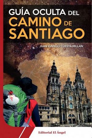 Guía oculta del Camino de Santiago 