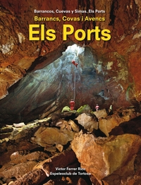 Barrancs, coves, i avencs. Els Ports 