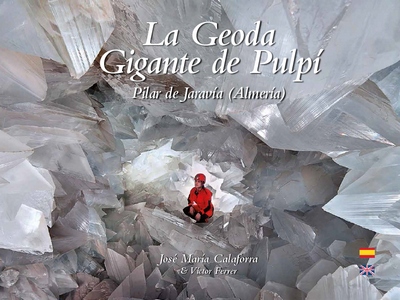 La Geoda gigante de Pulpí