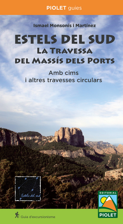 Estels del Sud. La travessa del massis dels ports amb cims i altrestravesses circulars