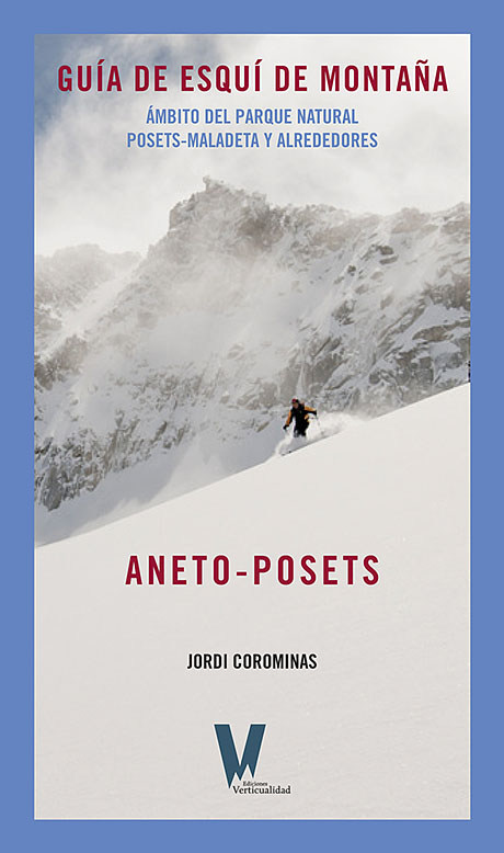 Aneto-Posets. Guía de esquí de montaña
