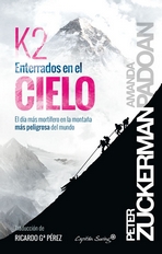 K2. Enterrados en el cielo K2. Enterrados en el cielo