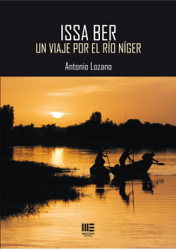 Issa Ber . Un viaje por el río Níger