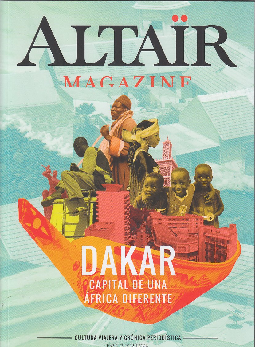 Dakar. Capital de una África diferente. (Altair Magazine)