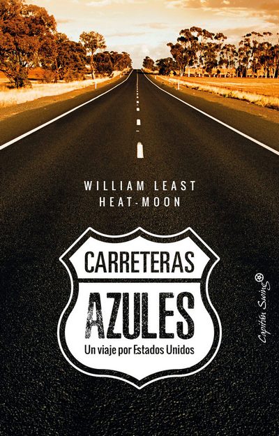 Carreteras azules . Un viaje por Estados Unidos