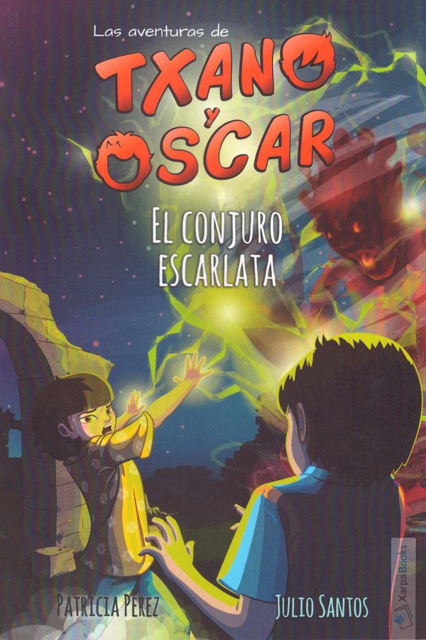 Las aventuras de Txano y Óscar. El conjuro escarlata