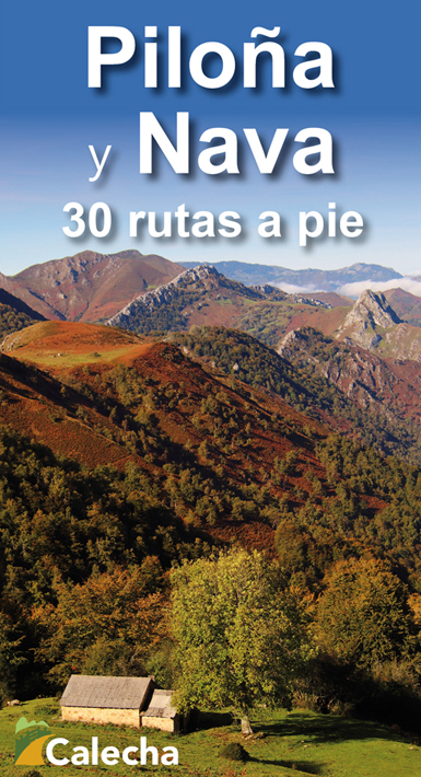 Piloña y Nava. 30 rutas a pie