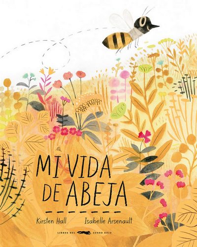 Mi vida de abeja