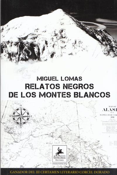 RELATOS NEGROS DE LOS MONTES BLANCOS