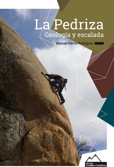 La Pedriza. Geología y escalada 