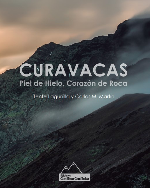 Curavacas. Piel de hielo, corazón de roca