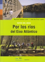 Por los ríos de Eixo Atlántico. Rutas del agua