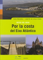 Por la costa del Eixo Atlántico