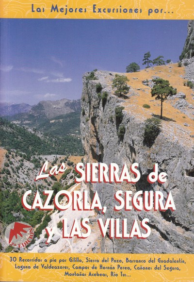 Las Sierras de Cazorla, Segura y Las Villas