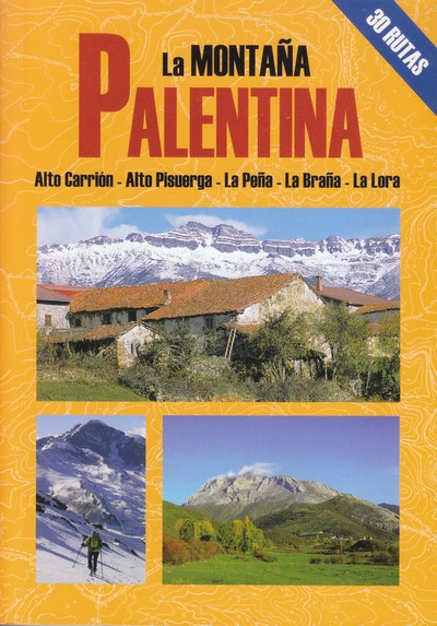 La montaña palentina. 30 itinerarios