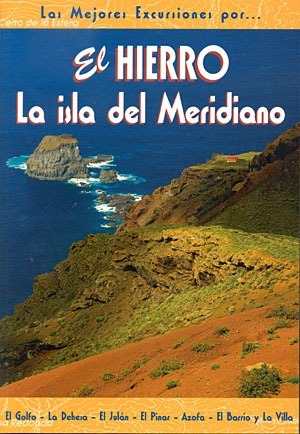 El Hierro. La isla del meridiano