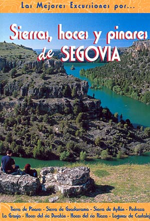 Sierras, hoces y pinares de Segovia