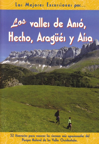 Los valles de Ansó, Hecho, Aragüés y Aísa