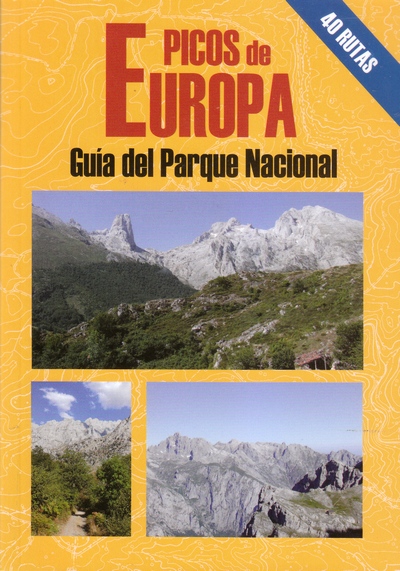 Picos de Europa. Guía del Parque Nacional